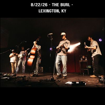 08/22/26 The Burl, Lexington, KY 