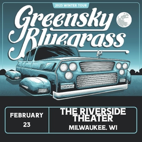 02/23/23 The Riverside Theater, Milwaukee, WI 