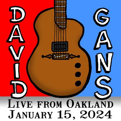 01/15/24 Live from Oakland, Oakland, CA 