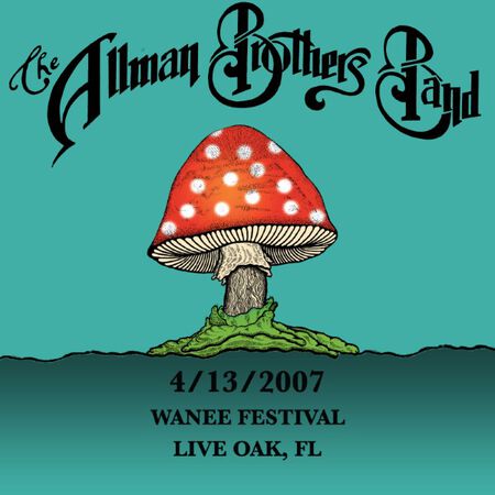 04/13/07 Wanee Festival, Live Oak, FL 