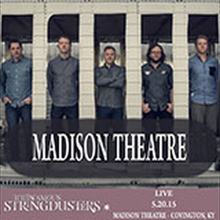 05/20/15 Madison Theatre, Covington, KY 