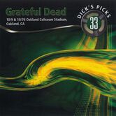 10/09/76 Dick's Picks, Vol.  33: Oakland Stadium, Oakland, CA 