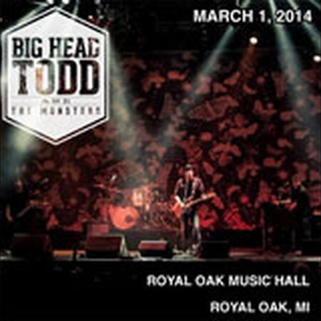 03/01/14 Royal Oak Music Hall, Royal Oak, MI 