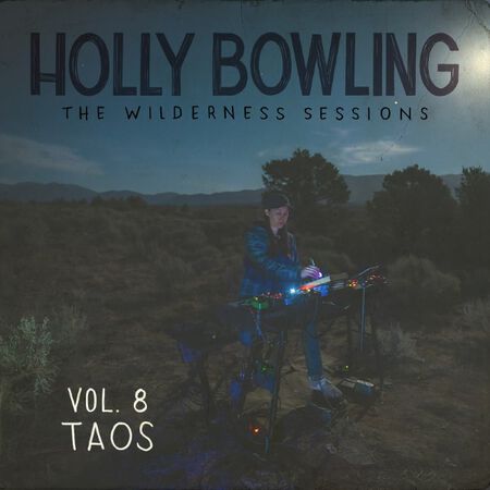 The Wilderness Sessions Vol. 8 - Taos