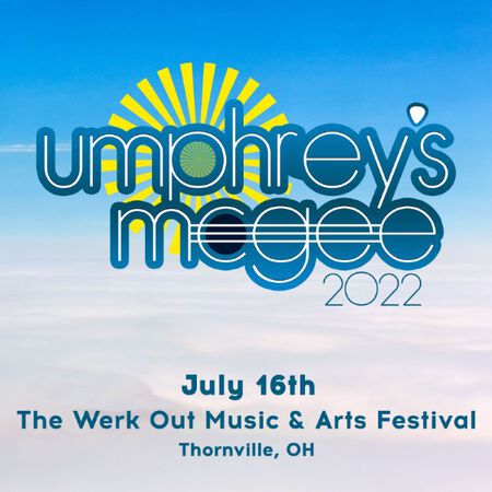 07/16/22 The Werk Out Music & Arts Festival, Thornville, OH 