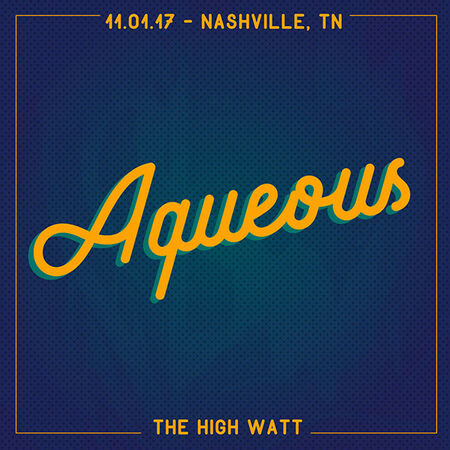 11/01/17 The High Watt, Nashville, TN 