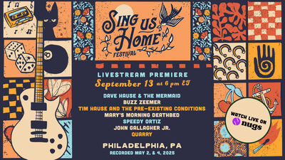 09/13/25 Premiere: Sing Us Home Festival, Philadelphia, PA 