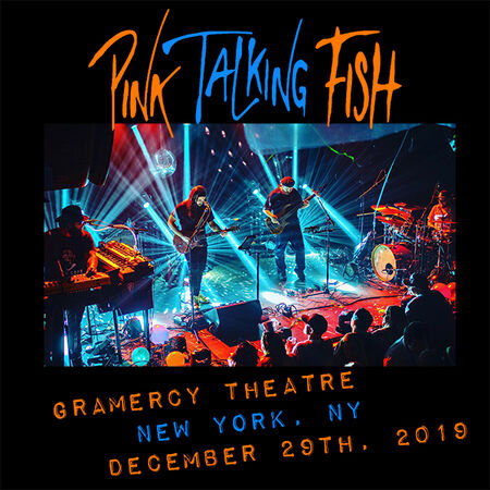 12/29/19 Gramercy Theatre, New York, NY 