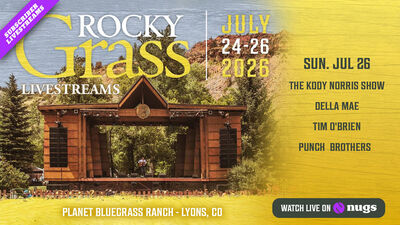 07/26/26 RockyGrass Festival, Lyons, CO 