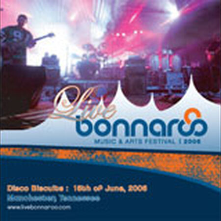 06/16/06 The Other Tent, Bonnaroo, TN 