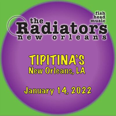 01/14/22 Tipitina's, New Orleans, LA 