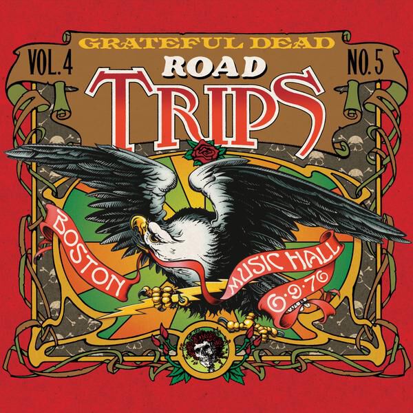 Grateful Dead Live Concert Setlist at Road Trips Vol 4, No 5