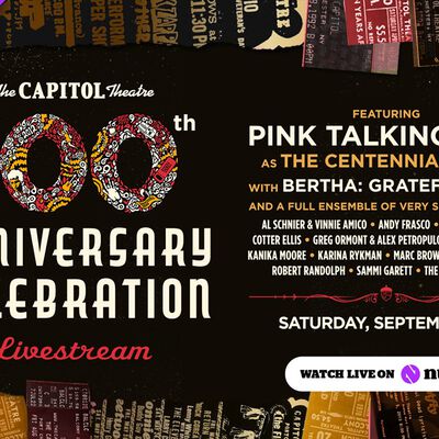 09/19/26 Capitol Theatre 100th Anniversary, Port Chester, NY 