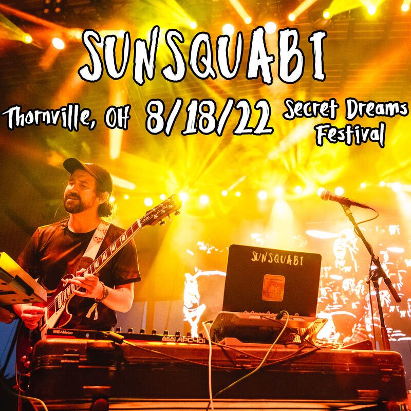 08/18/22 Secret Dreams Music and Arts Festival, Thornville, OH 