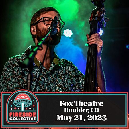 05/21/23 Fox Theatre, Boulder, CO 