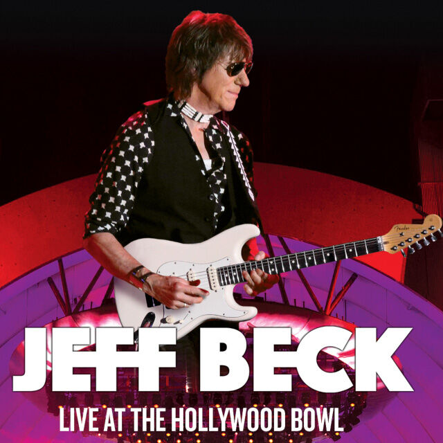 洋楽 JEFF BECK LIVE AT THE HOLLYWOOD BOWL2016 Jeff Beck Live Concert Setlist at Hollywood Bowl, Los Angeles, CA