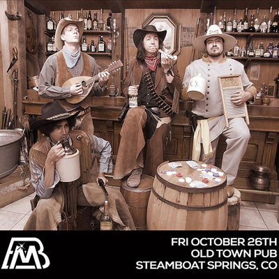 10/26/18 Old Town Pub, Steamboat Springs, CO 