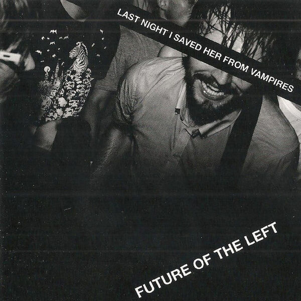 Future Of The Left