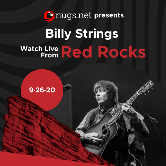 Watch Billy Strings 9/26 - Live from Red Rocks!