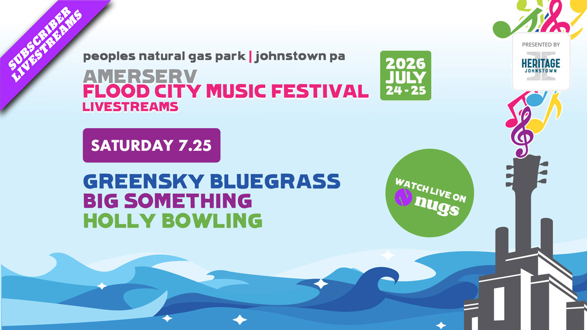 07/25/26 Flood City Music Festival, Johnstown, PA 