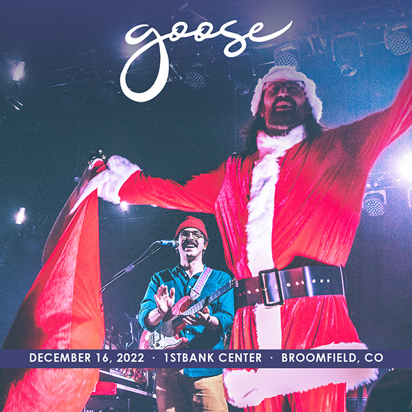 Goose Live Concert Setlist at 1st Bank Center, Broomfield, CO on 12162022