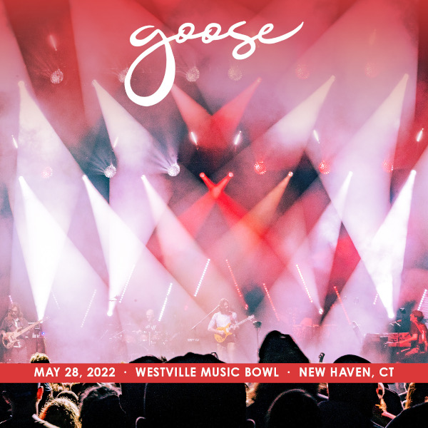 Goose Setlist at Westville Music Bowl, New Haven, CT on 05282022