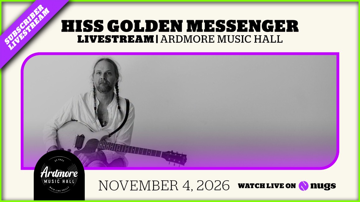 11/04/26 Ardmore Music Hall, Ardmore, PA 
