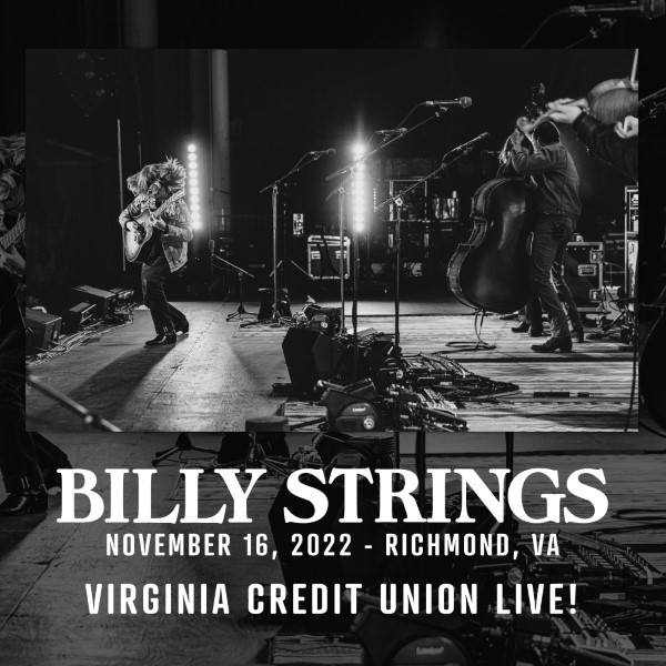 Billy Strings Live Concert Setlist at Virginia Credit Union Live