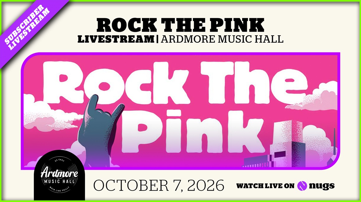 10/07/26 Ardmore Music Hall, Ardmore, PA 