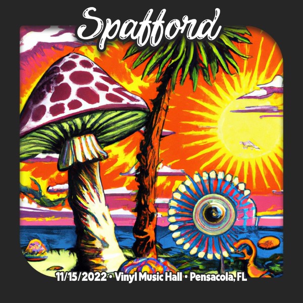 Spafford Live Concert Setlist at Vinyl Music Hall, Pensacola, FL on 11
