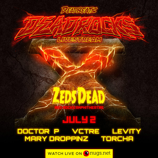 Zeds Dead 2024 DEADROCKS X