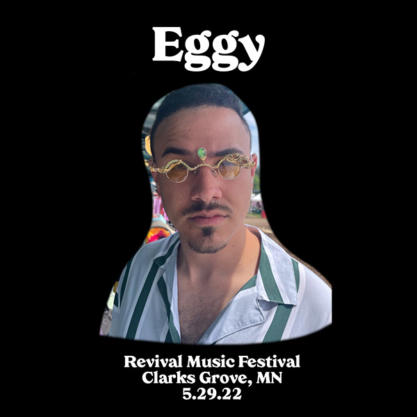 Eggy Live Concert Setlist at Revival Music Festival, Clarks Grove, MN