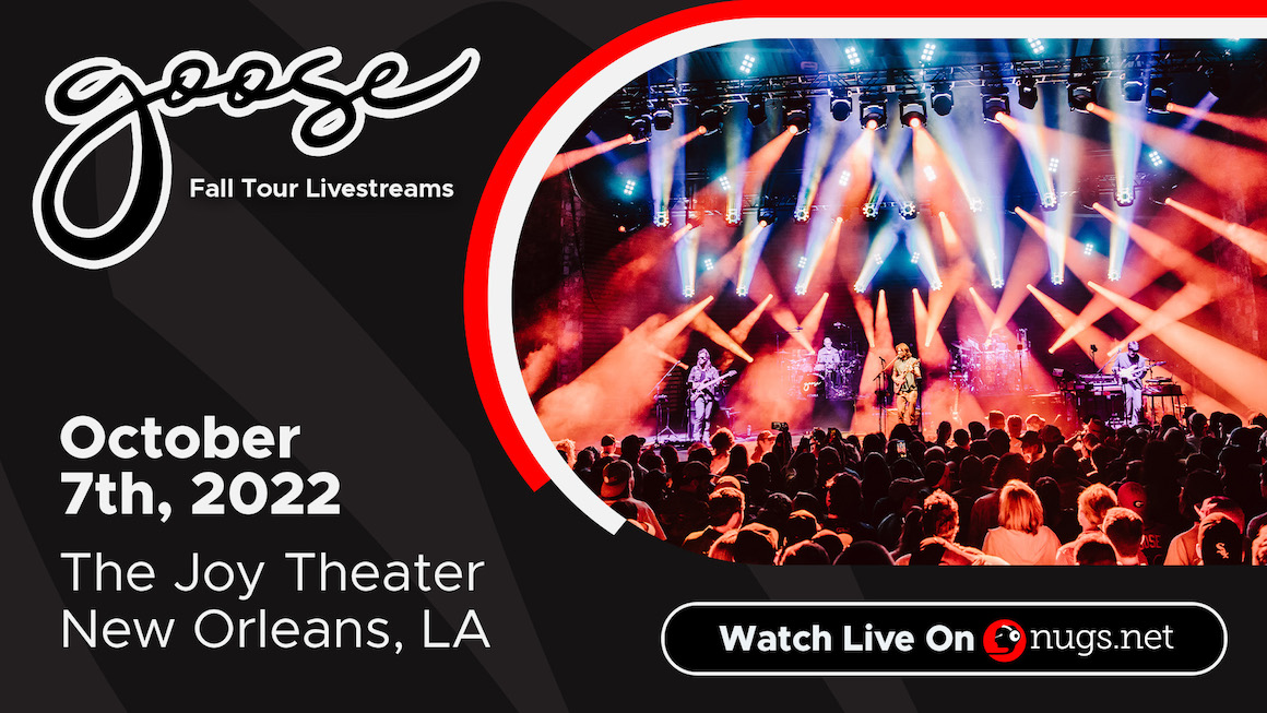 Goose Setlist at Joy Theater, New Orleans, LA on 10072022