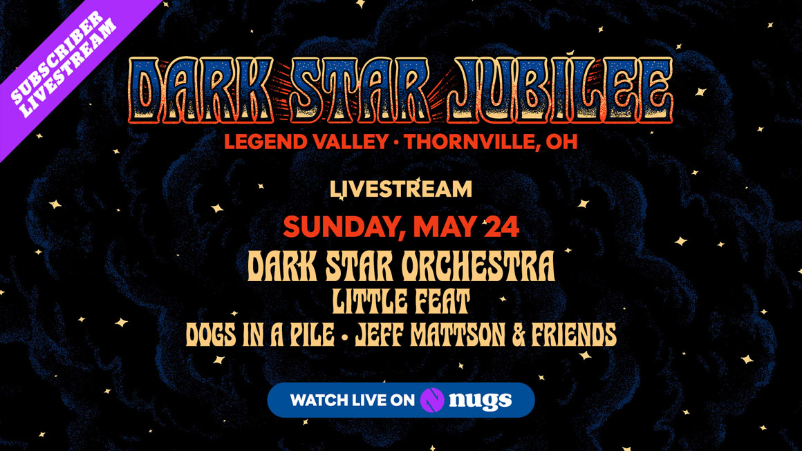05/24/26 Dark Star Jubilee @ Legend Valley, Thornville, OH 