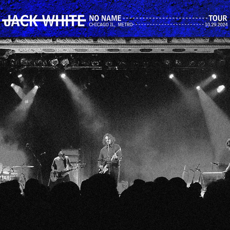 Jack White Live Concert Setlist at The Metro, Chicago, IL on 10-29-2024