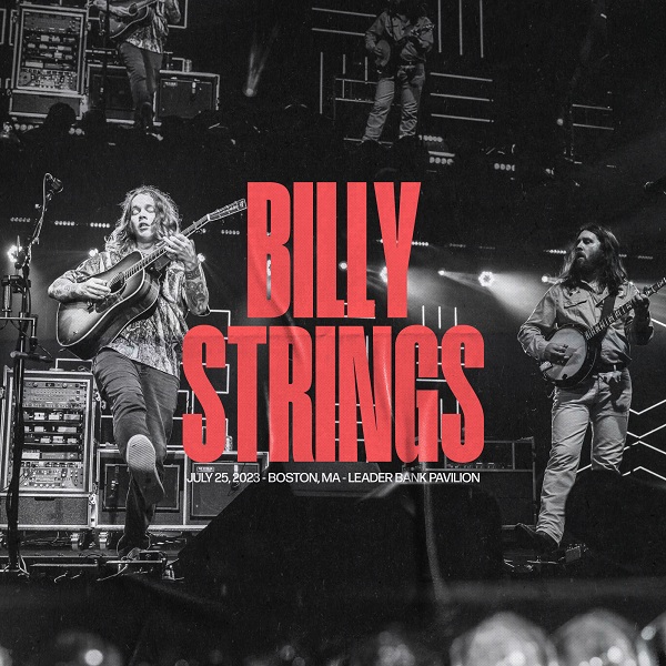 Billy Strings Live Concert Setlist at Leader Bank Pavilion, Boston, MA on 07252023