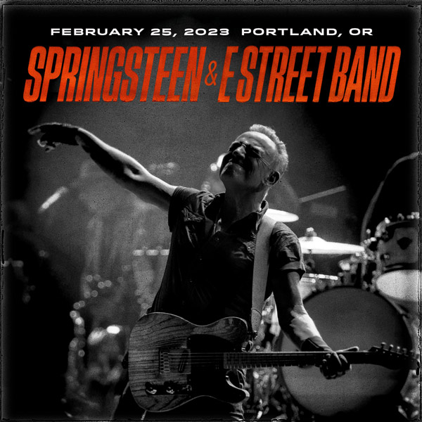 Bruce Springsteen Live Concert Setlist at Moda Center, Portland, OR on 02252023