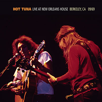 Hot Tuna Live At The New Orleans House - Berkeley, CA - 1969
