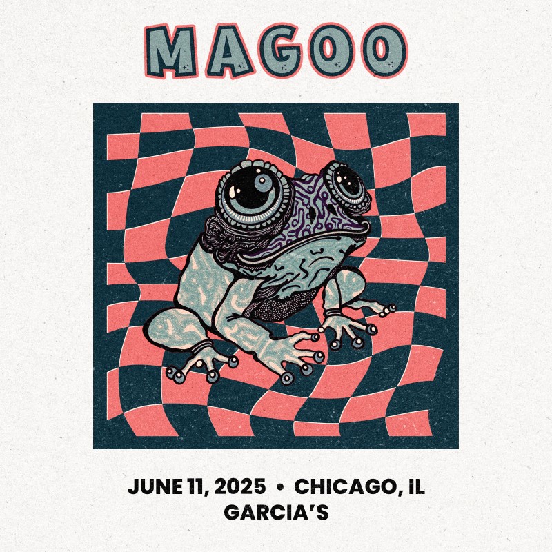 Magoo Live Concert Setlist at Garcia's, Chicago, IL on 06-11-2025
