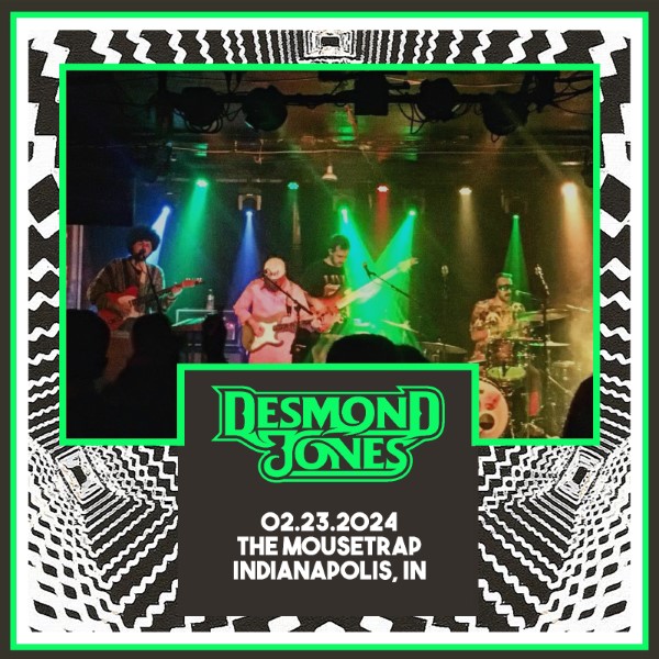 Desmond Jones Live Concert Setlist at The Mousetrap, Indianapolis, IN