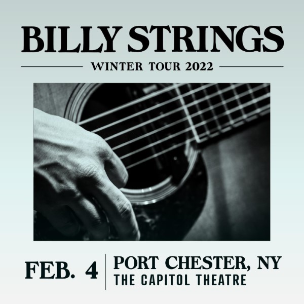 Billy Strings Live Concert Setlist at The Capitol Theatre, Port Chester