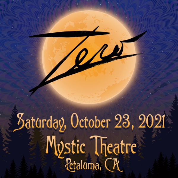 Zero Live Concert Setlist at Mystic Theatre, Petaluma, CA on 10232021