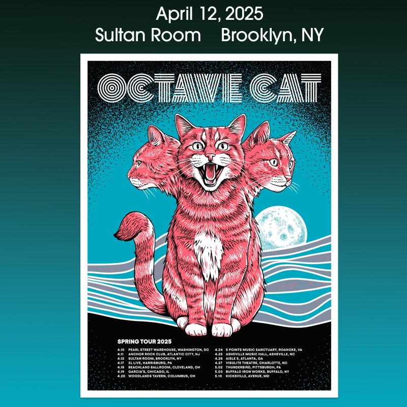 Octave Cat Live Concert Setlist at The Sultan Room, Brooklyn, NY
