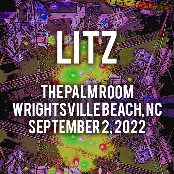 Litz Live Concert Setlist at The Palm Room, Wrightsville Beach, NC on