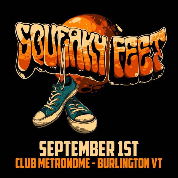 Squeaky Feet Setlist at Club Metronome, Burlington, VT on 09012022