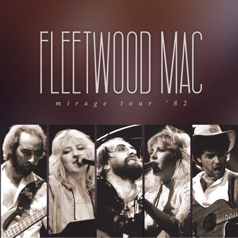 Fleetwood Mac Live Concert Setlist at Mirage Tour '82, Los Angeles