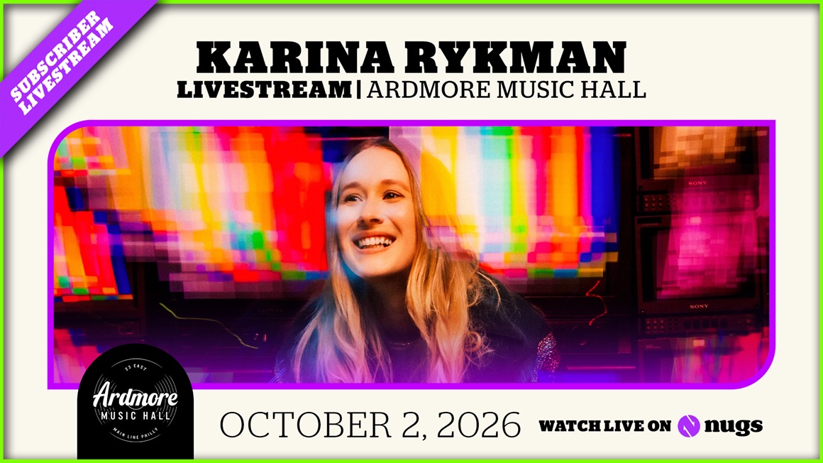 10/02/26 Ardmore Music Hall, Ardmore, PA 