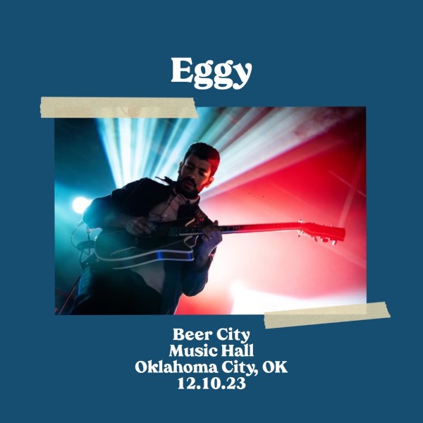 Eggy Live Concert Setlist at Beer City Music Hall, Oklahoma City, OK on