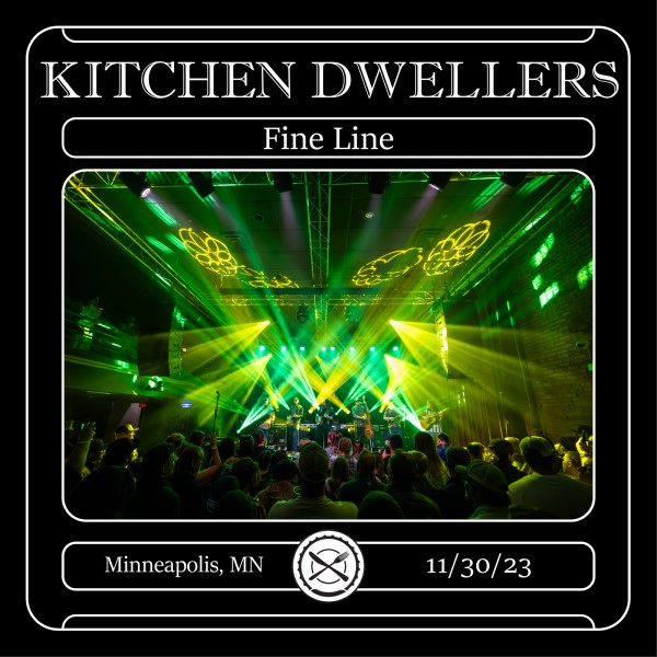 Kitchen dwellers live concert setlist at fine line minneapolis mn on