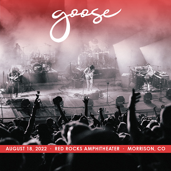 Goose Setlist at Red Rocks Amphitheatre, Morrison, CO on 08182022